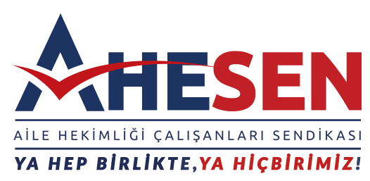 Aile Hekimliği Çalışanları Sendikası | AHESEN